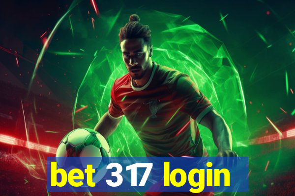 bet 317 login